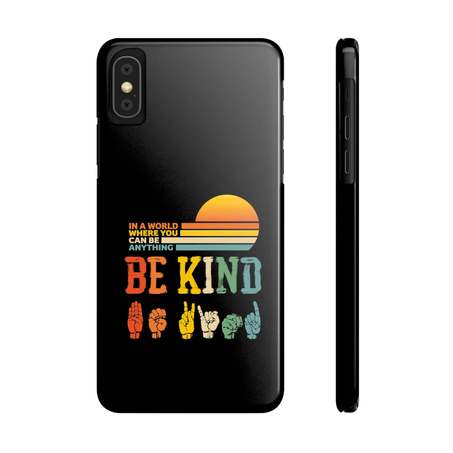 Be Kind Slim Phone Case - Black
