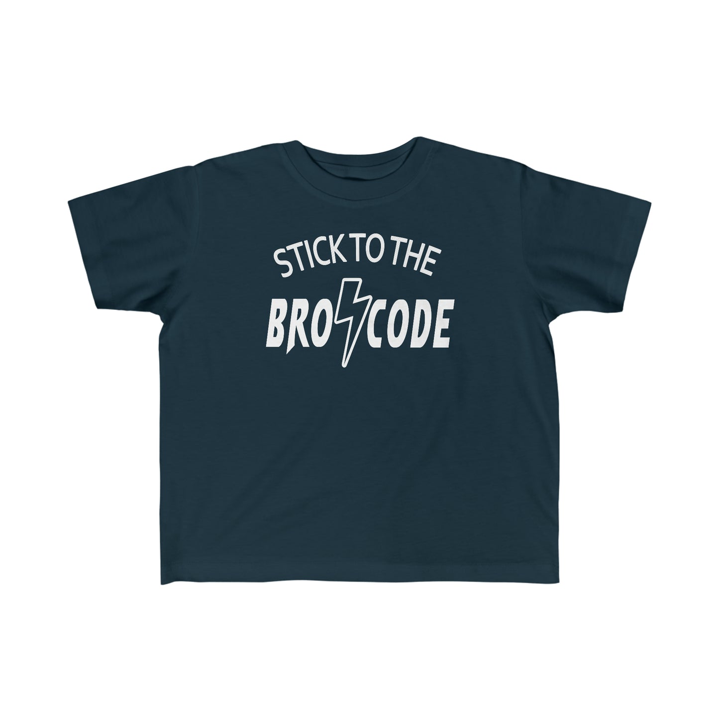 Stick to the Bro Code - Toddler