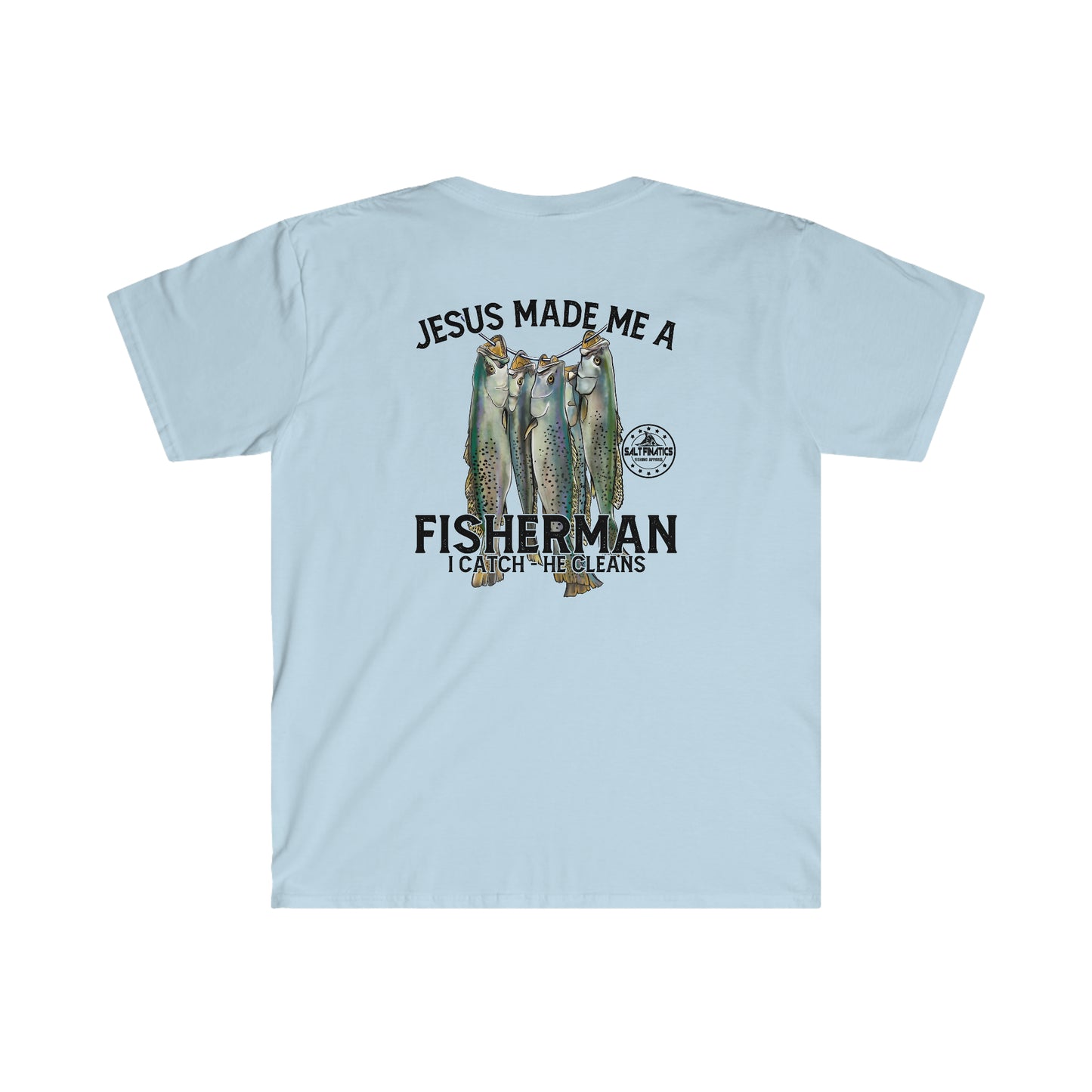 Jesus Made Me A Fisherman
