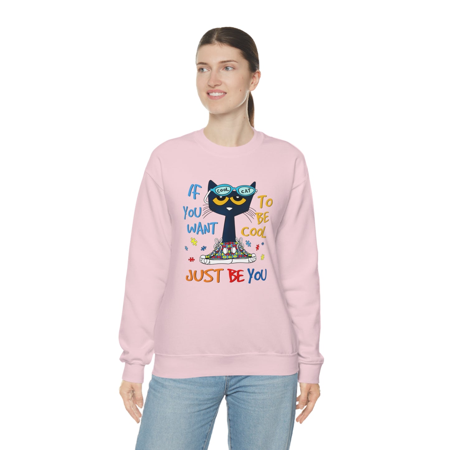 If You Want To Be Cool Just Be You - Pete Sweatshirt