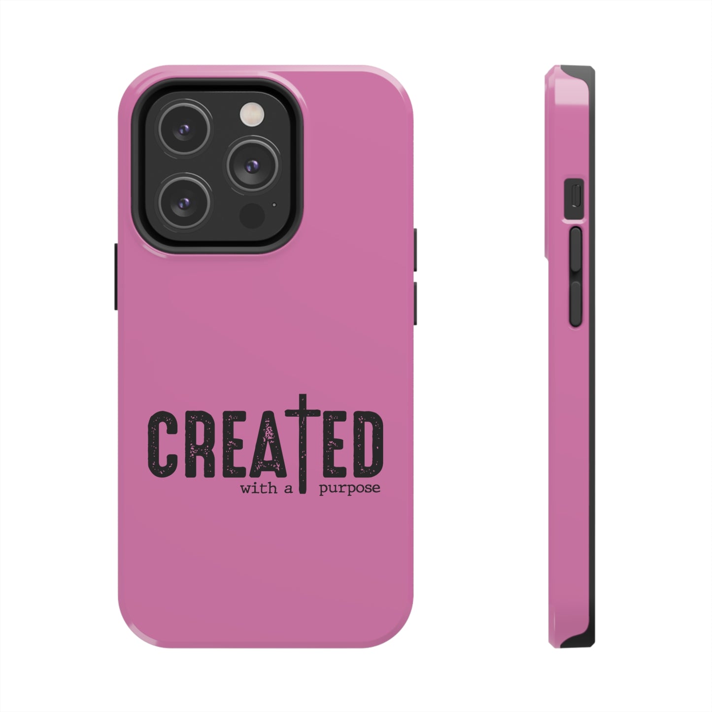 Created With A Purpose Tough Phone Cases - Lt Pink